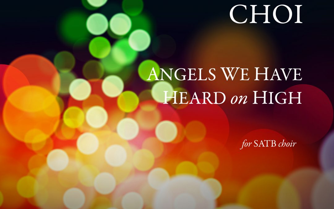 Angels We Have Heard on High