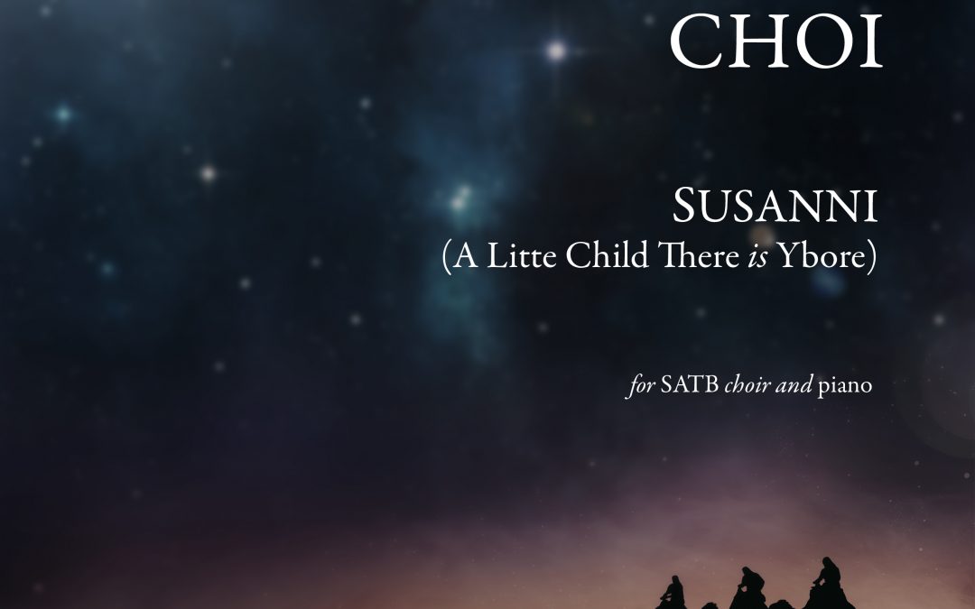 Susanni (A Little Child There is Ybore)